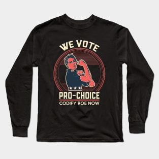 Codify Roe We Vote Pro Choice Long Sleeve T-Shirt